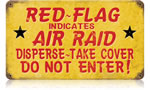 "Red Flag Indicates Air Raid" Vintage Metal Sign